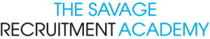 The Savage Recruitment Academy